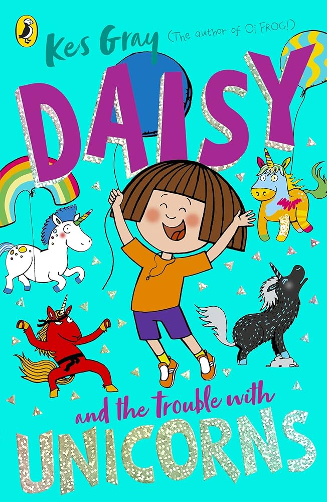 Daisy and the Trouble With Unicorns (Daisy Fiction): Gray